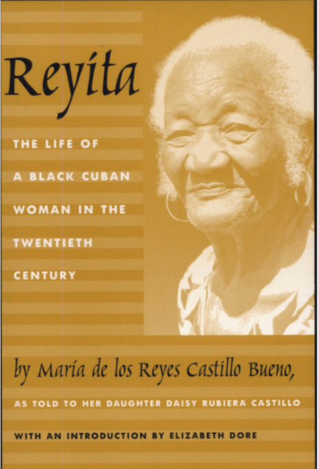 Reyita: the Life of a Black Cuban Woman