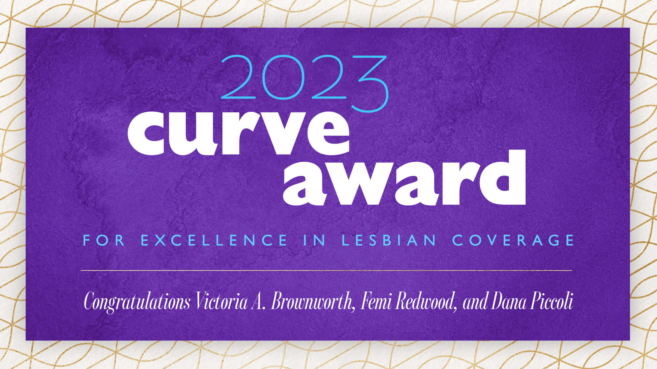 2023 Curve Award for Excellence in Lesbian Coverage