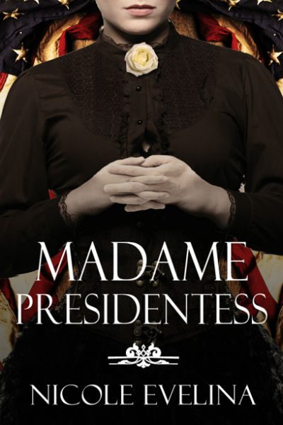 MadamePresidentesseBookCoverNoQuoteExtraLarge
