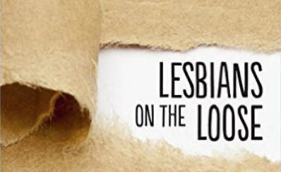 Crime Anthology 'Lesbians On The Loose: Crime Writers On The Lam'