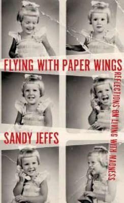 Flying With Paper Wings