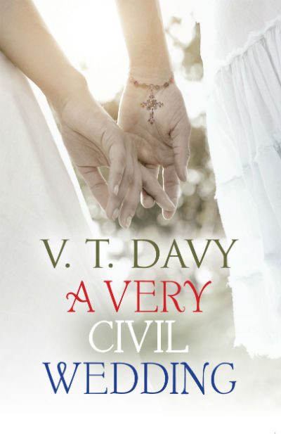 A Very Civil Wedding by V.T. Davy